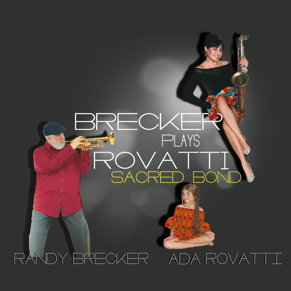 Randy Brecker – Brecker Plays Rovatti - Sacred Bond vinyl cover
