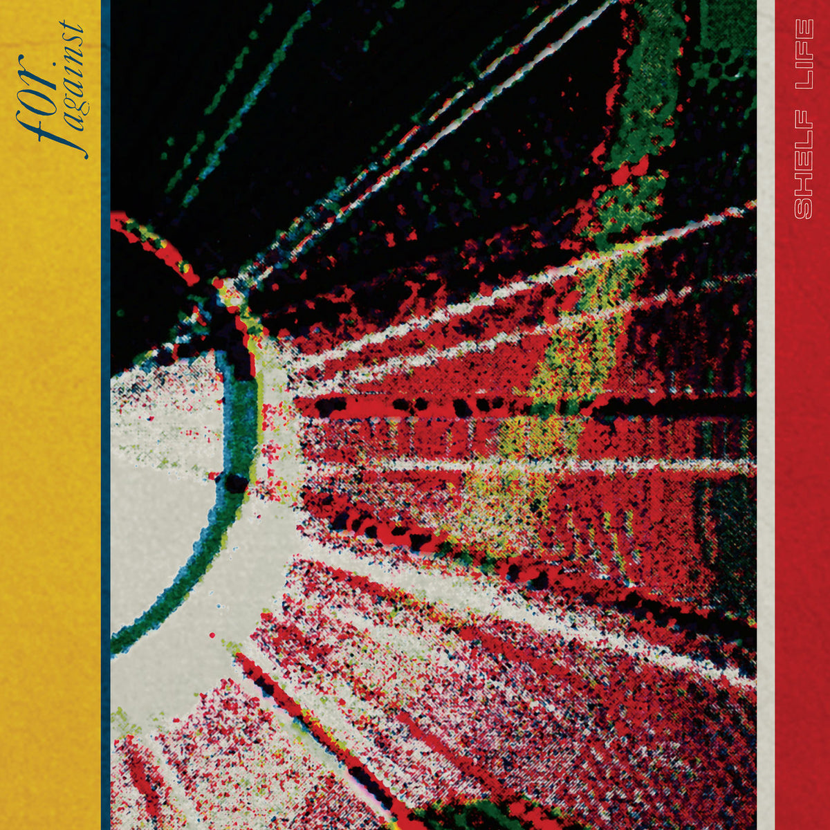 For Against – Shelf Life vinyl record cover