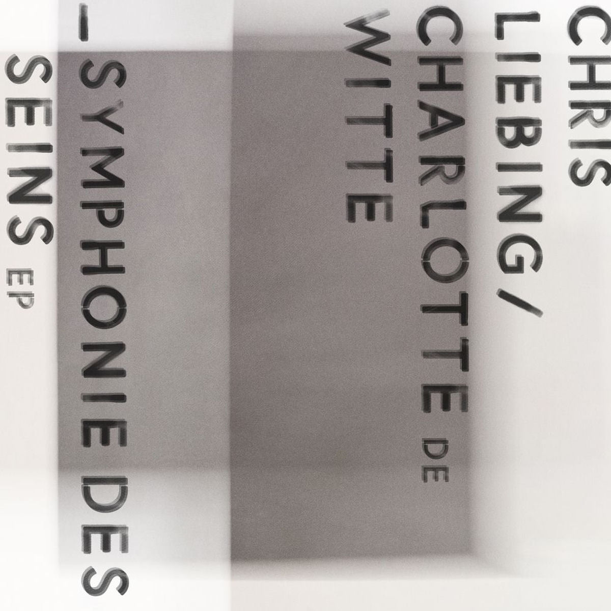 Chris Liebing – Symphonie des Seins vinyl cover