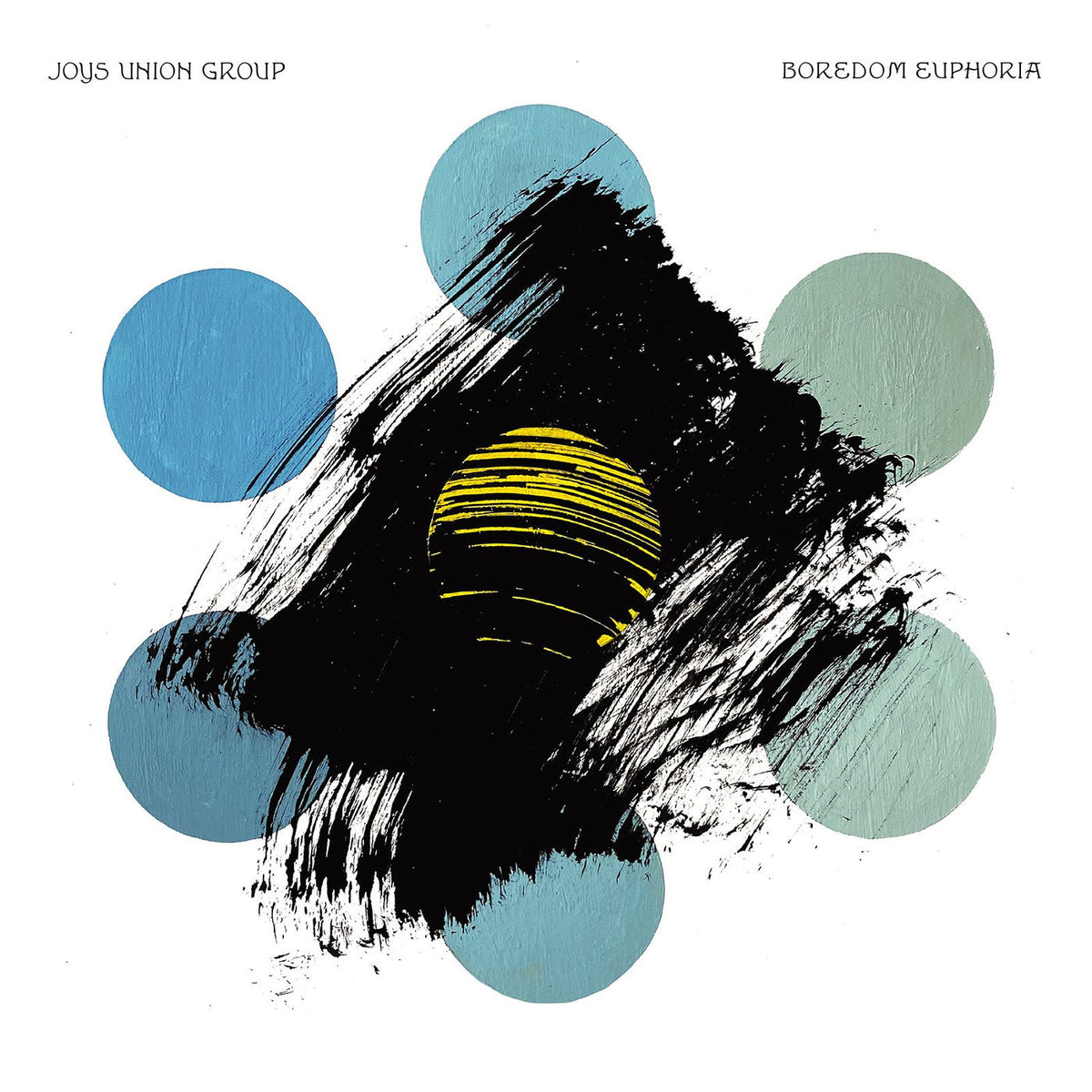 Joys Union Group – Boredom Euphoria vinyl record cover