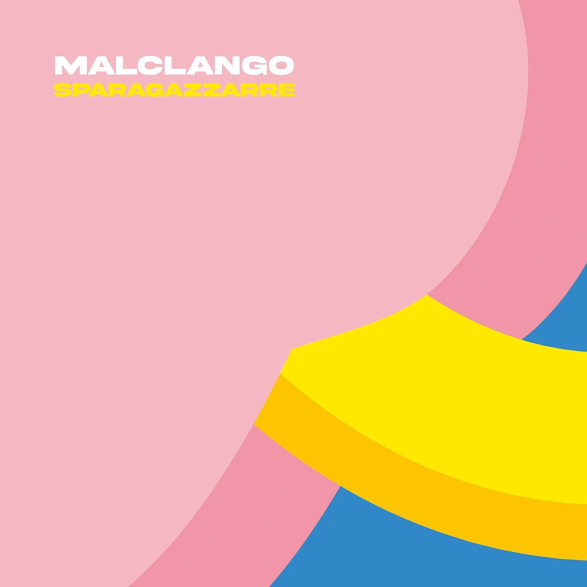 MalClango – Sparagazzarre vinyl record cover