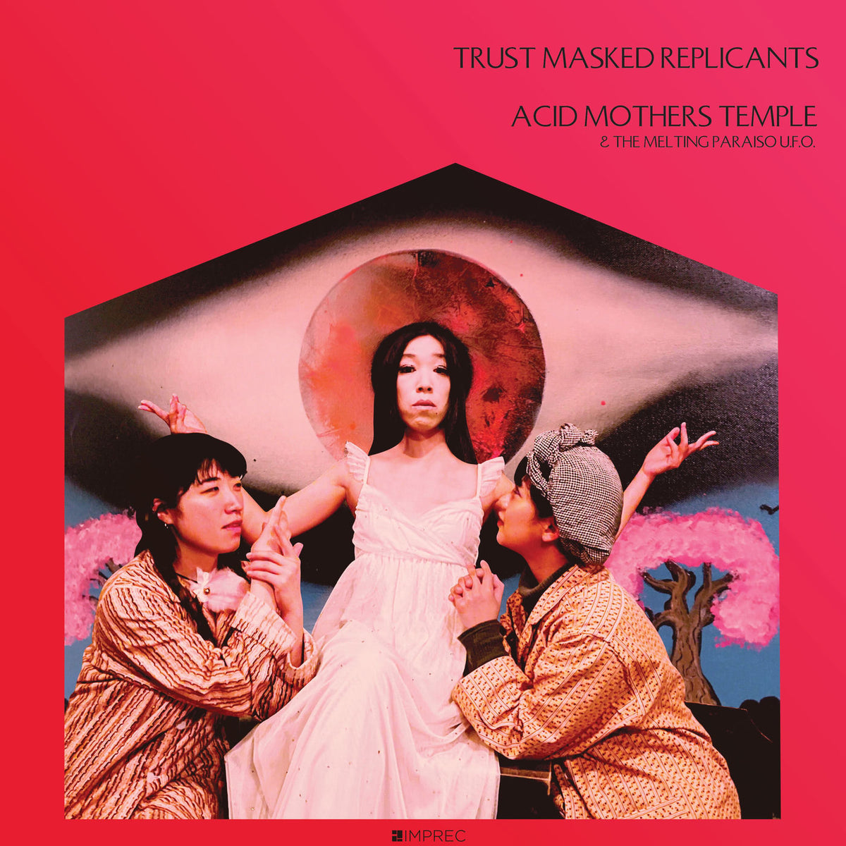 Acid Mothers Temple / Melting Paraiso Ufo – Trust Masked Replicants vinyl record cover