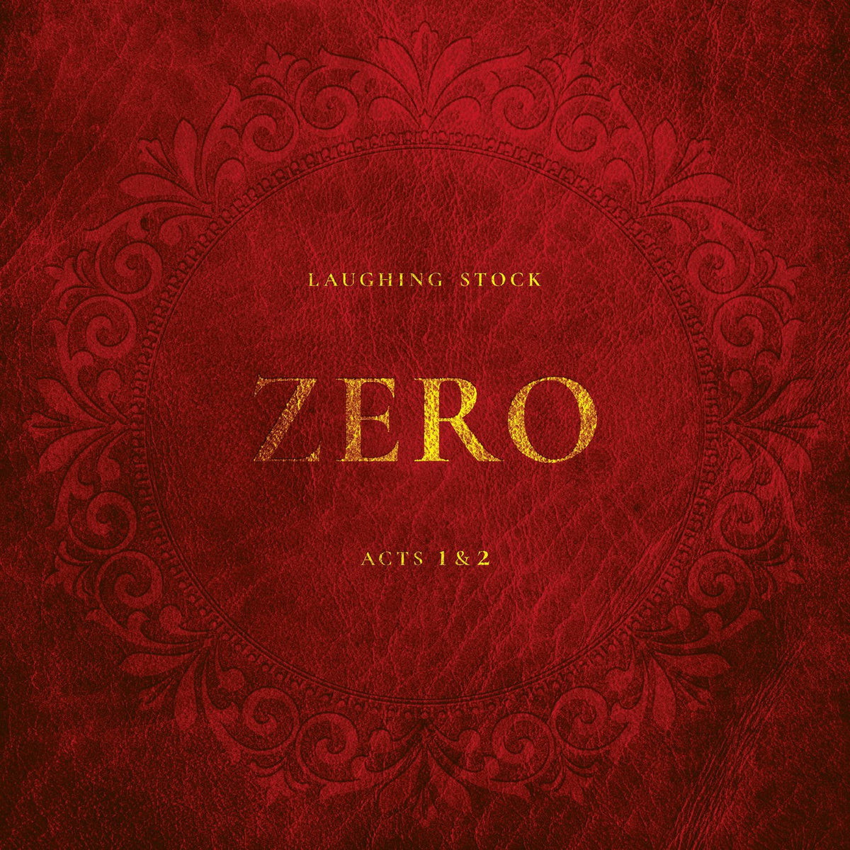 Laughing Stock – Zero, Acts 1 & 2 vinyl record cover