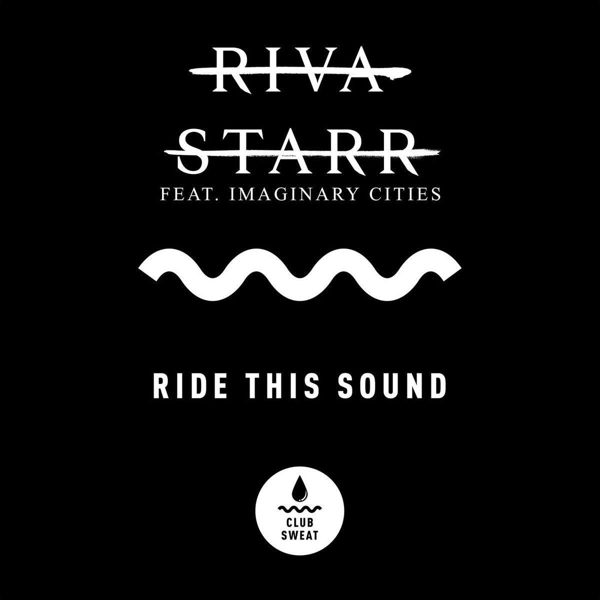 Riva Starr – Ride This Sound vinyl cover