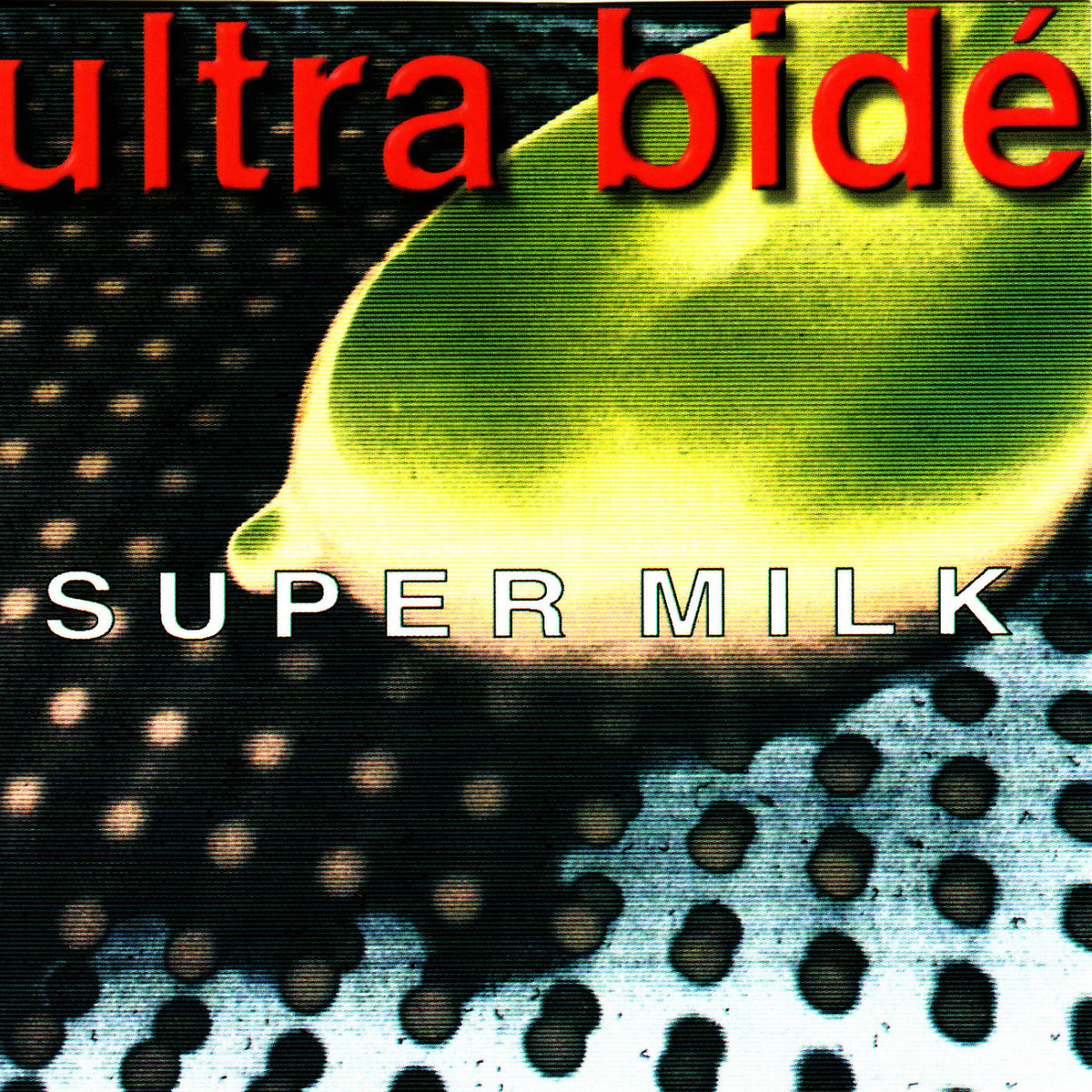 Ultra Bide – Super Milk vinyl record cover