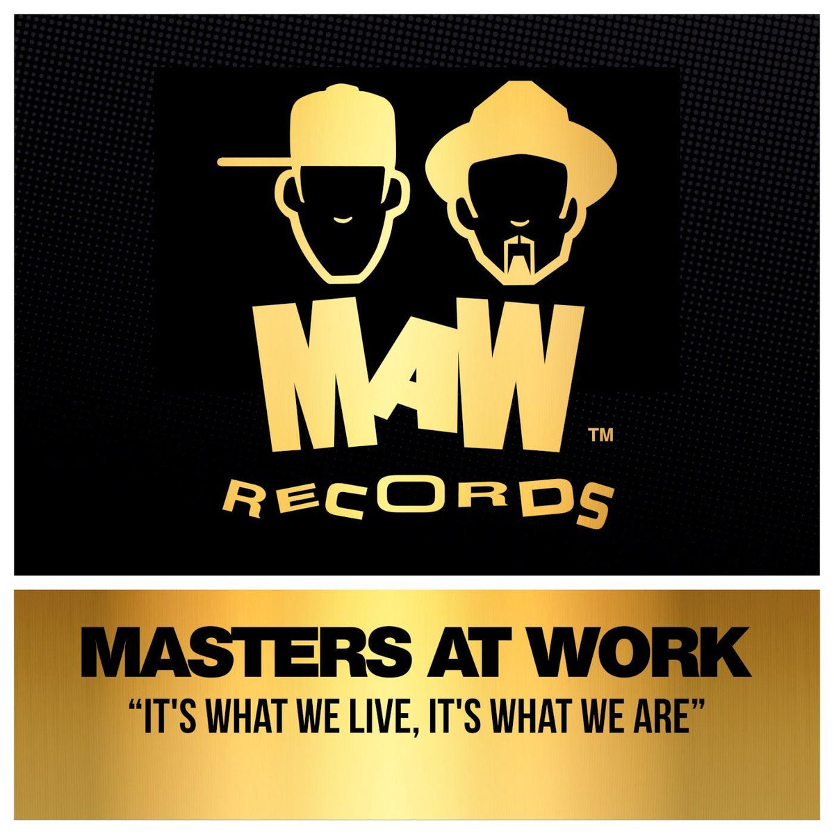 Masters At Work – It's What We Live. It's What We Are vinyl record cover