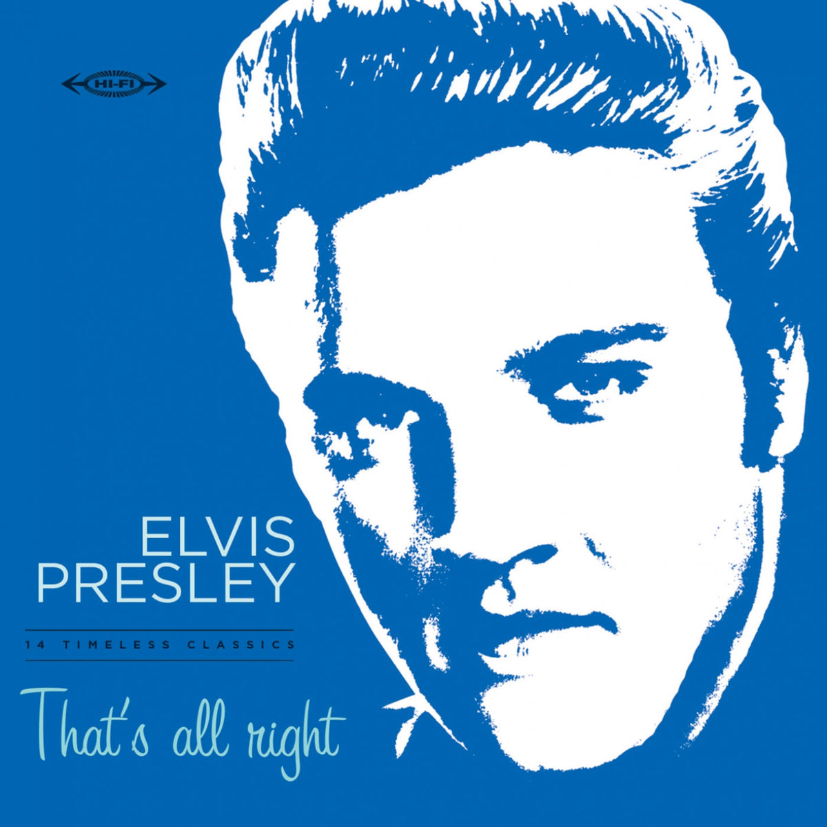 Elvis Presley – That's All Right (14 Timeless Classics) vinyl cover