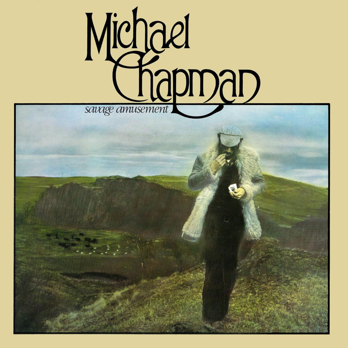 Michael Chapman – Savage Amusement vinyl record cover