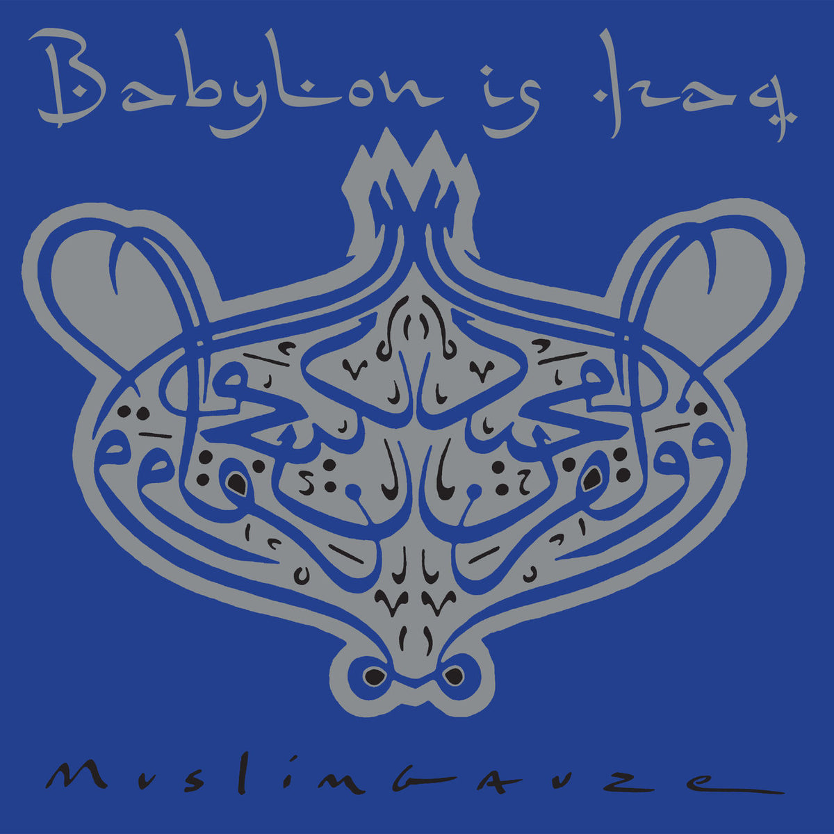 Muslimgauze – Babylon Is Iraq vinyl record cover