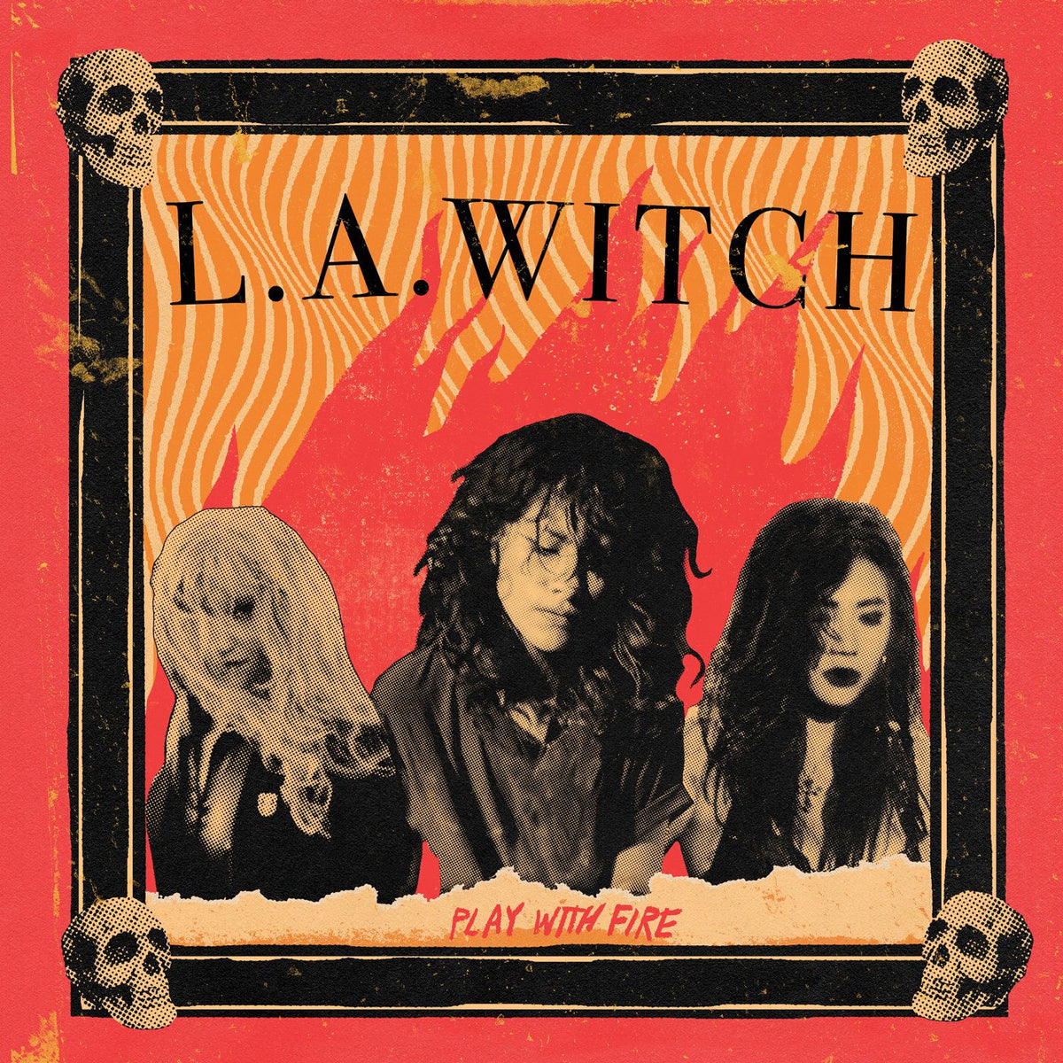 L.A. Witch – Play With Fire -Hq/Ltd- vinyl record cover