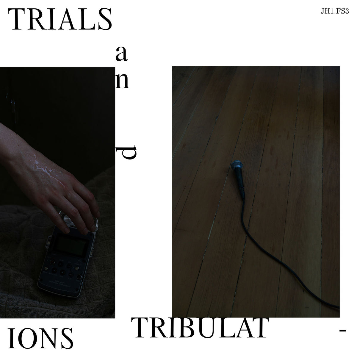 JH1.FS3 – Trials and Tribulations vinyl cover