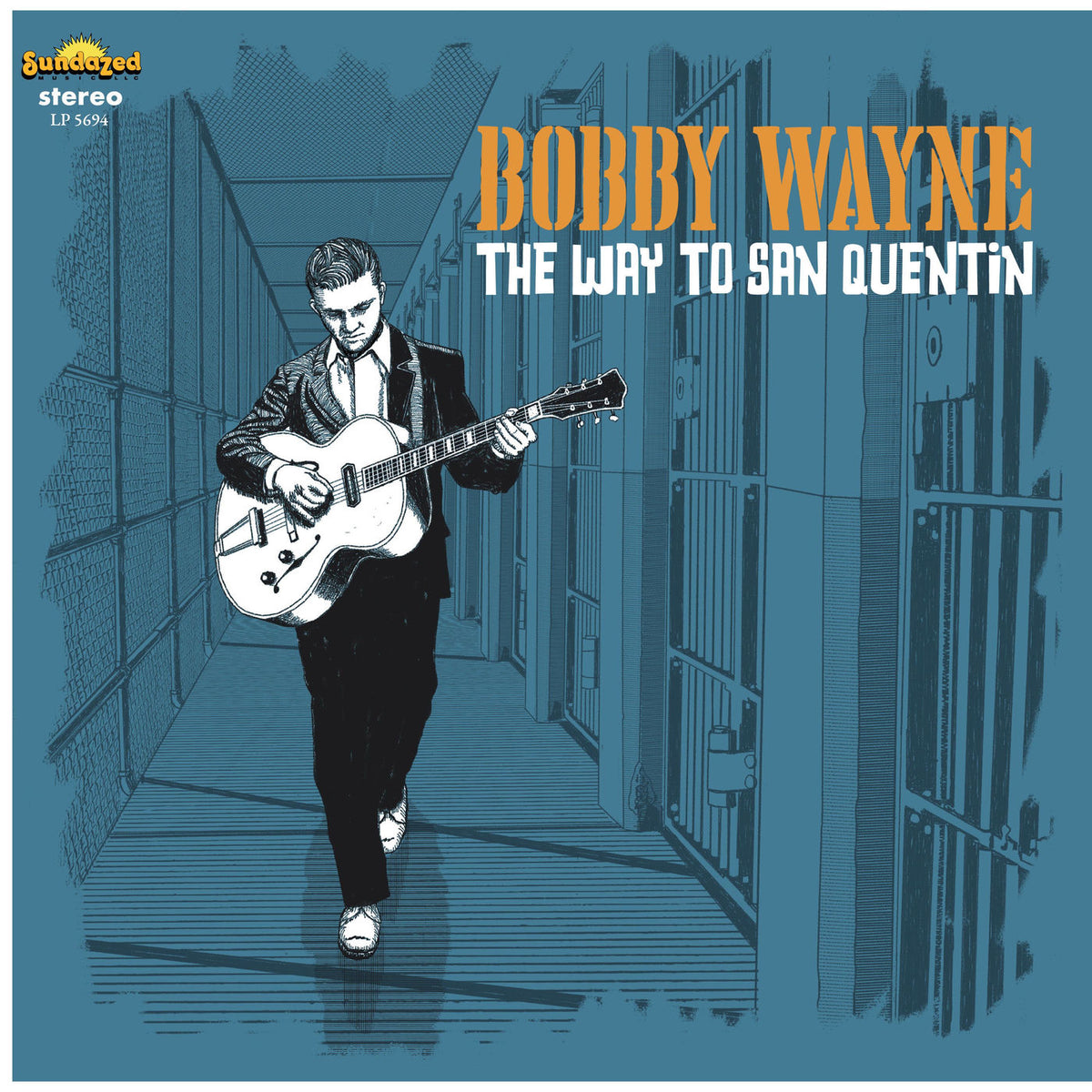 Bobby Wayne – The Way to San Quentin vinyl record cover