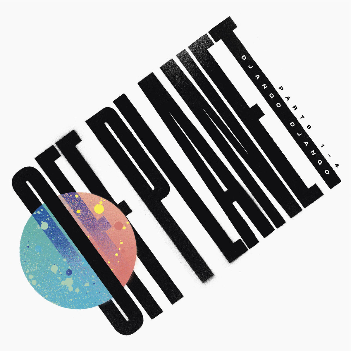 Django Django – Off Planet vinyl record cover