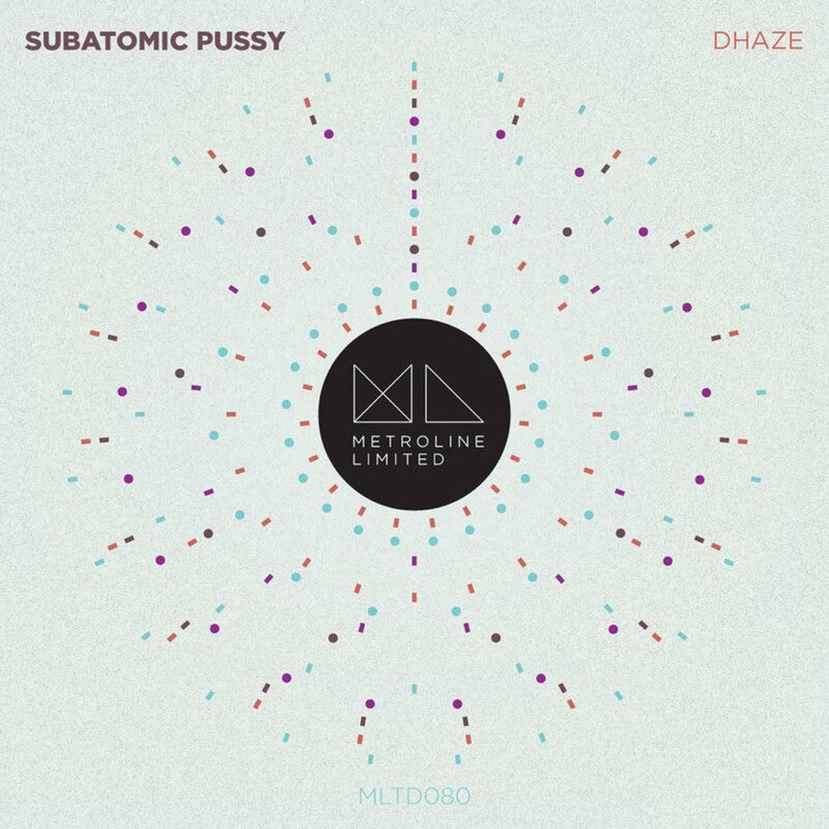 Dhaze – Subatomic Pussy vinyl cover