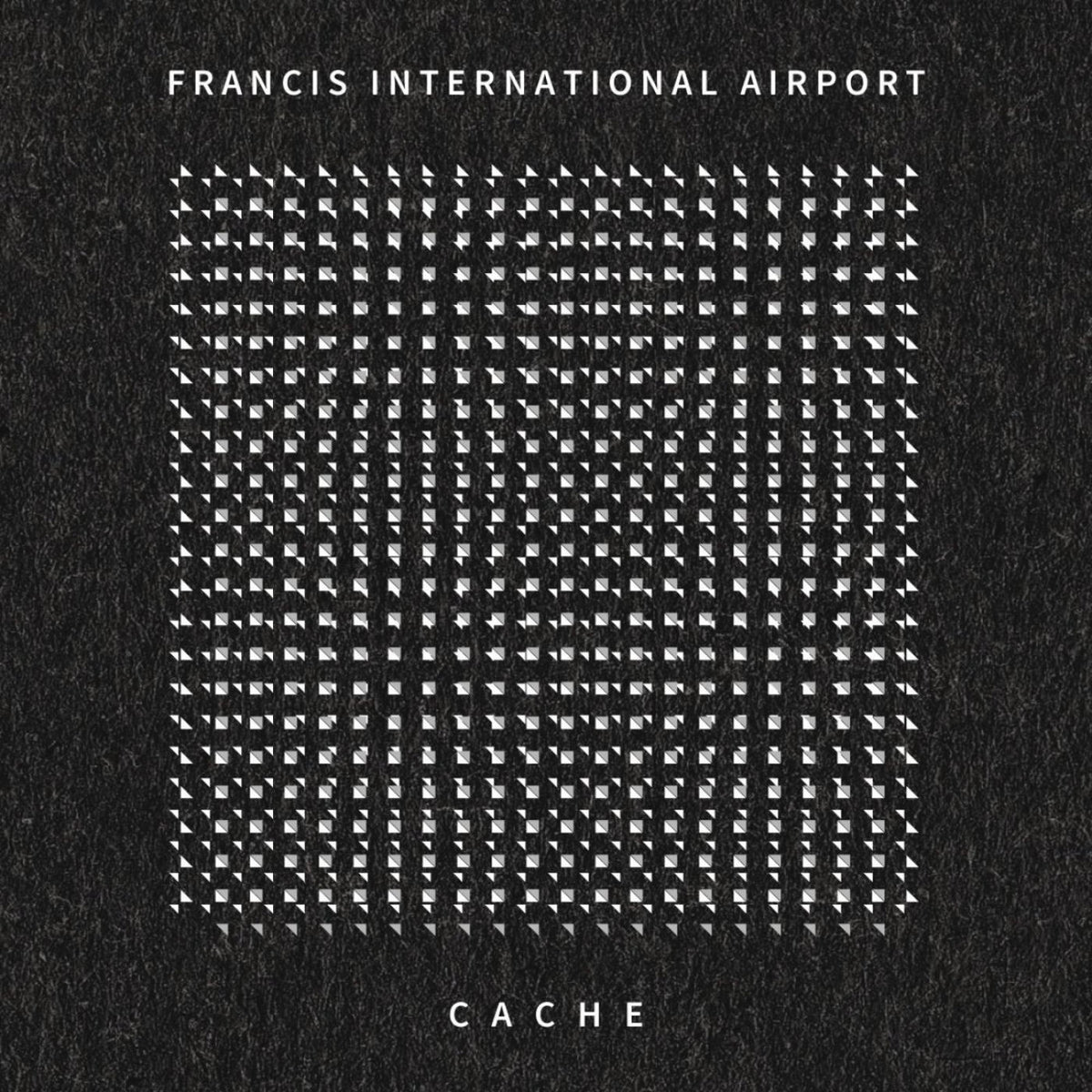 Francis International Airport – Cache vinyl record cover
