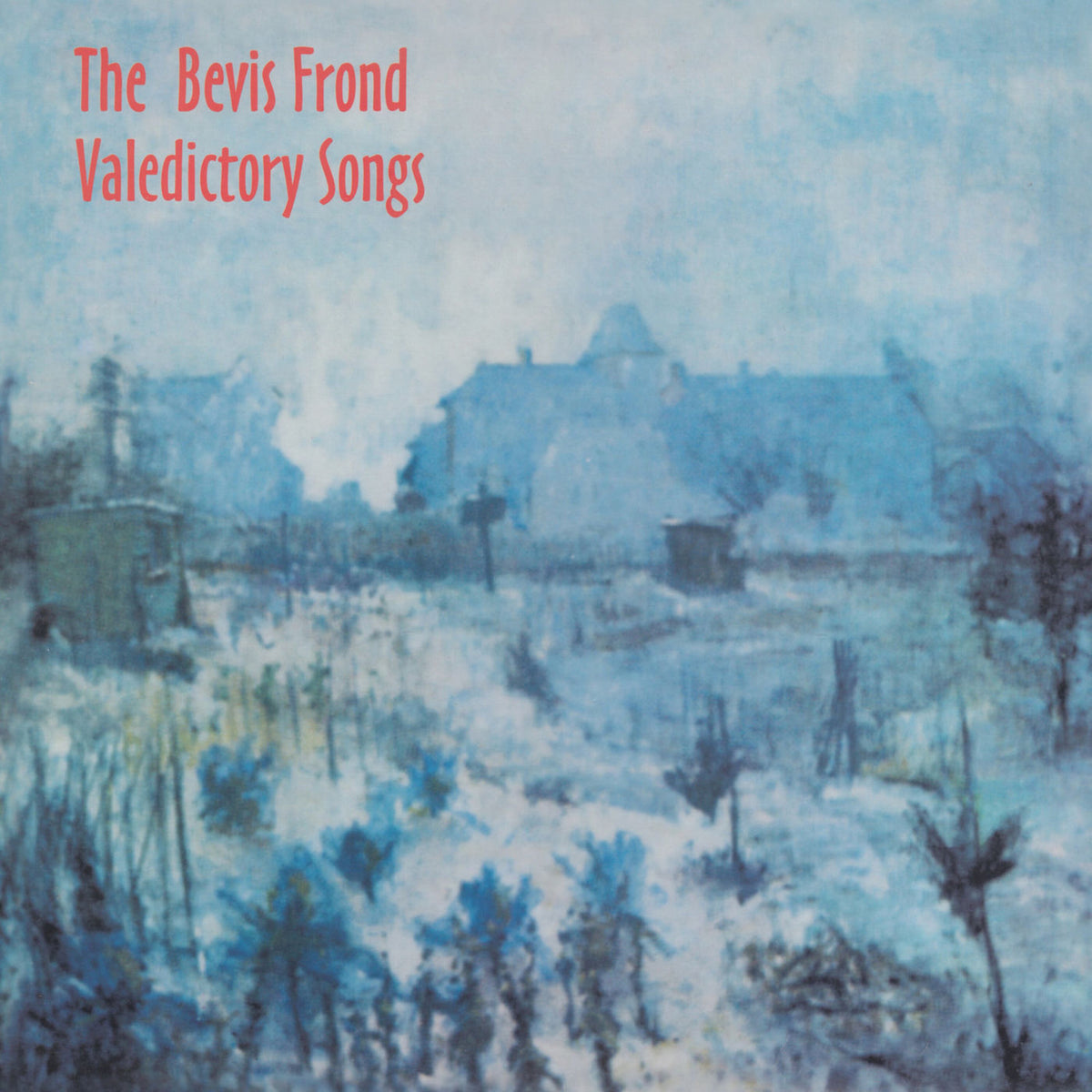 The Bevis Frond – Valedictory Songs vinyl record cover