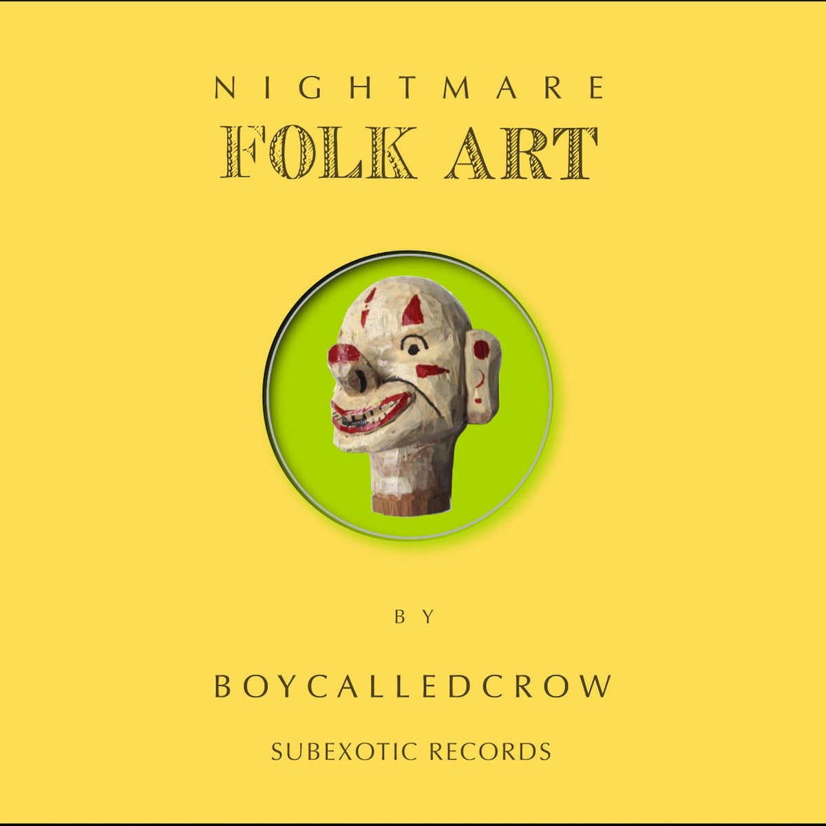 Boycalledcrow – Nightmare Folk Art vinyl record cover