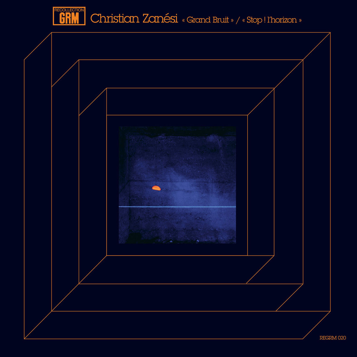 Christian Zanési – Grand Bruit / Stop! l'horizon vinyl cover