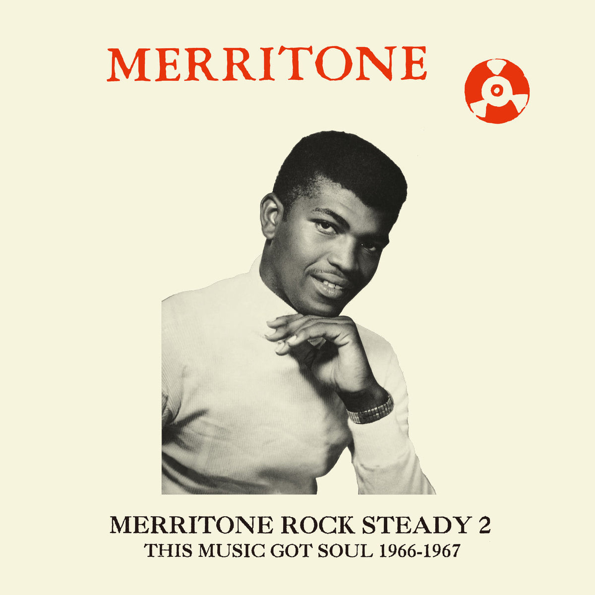 Various Artists – Merritone Rock Steady 2: This Music Got Soul 1966-1967 vinyl cover