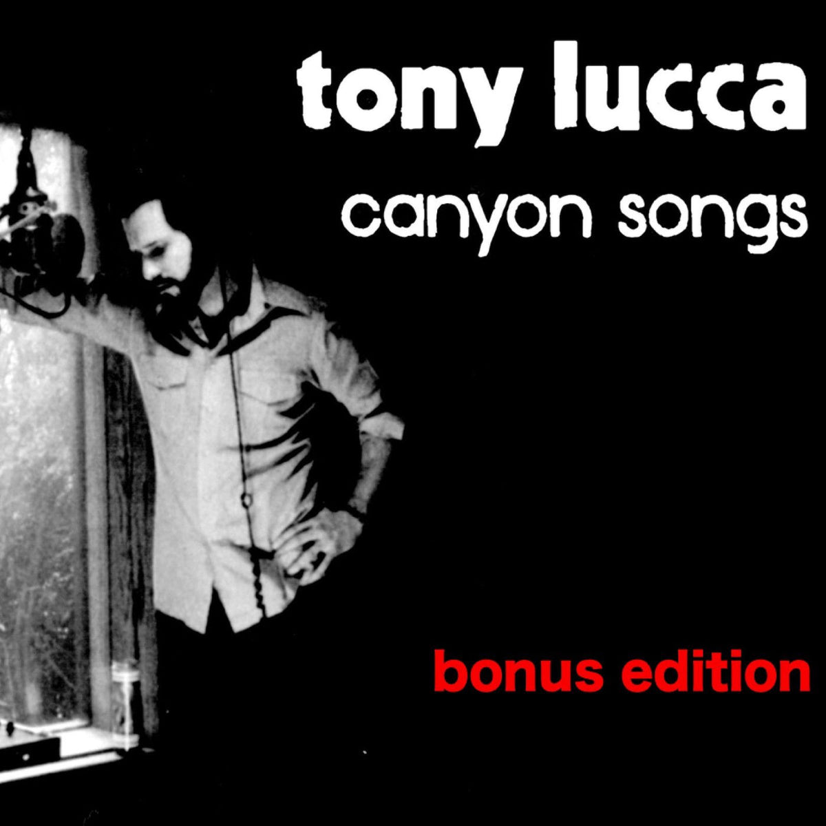 Tony Lucca – Canyon Songs (Bonus Edition) vinyl cover