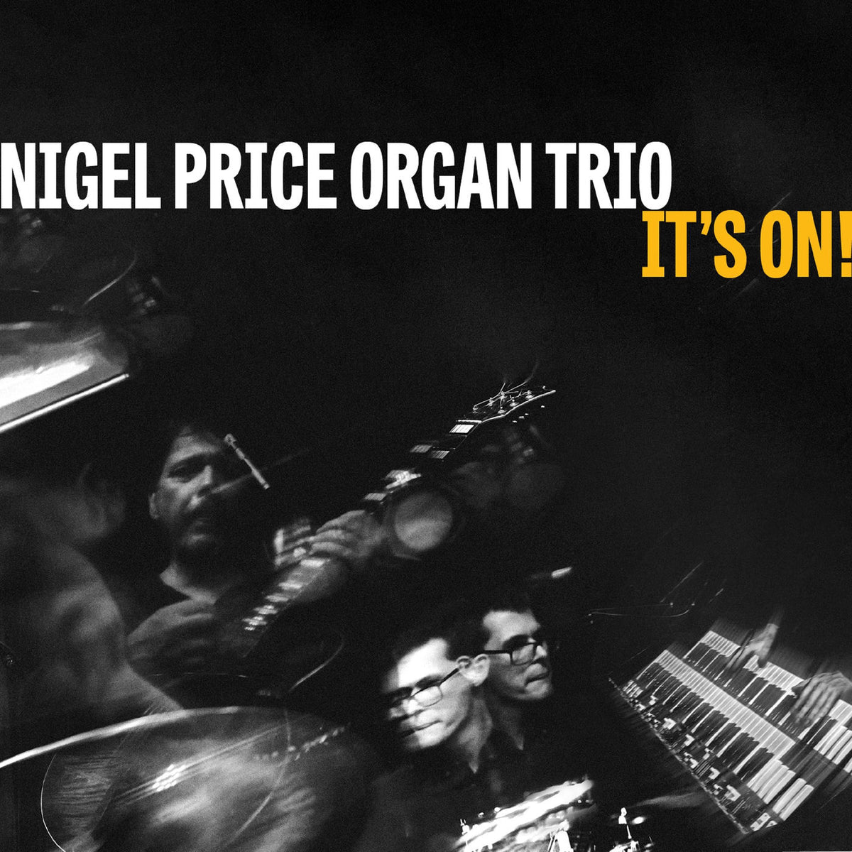 Nigel Price Organ Trio – It's On! vinyl record cover