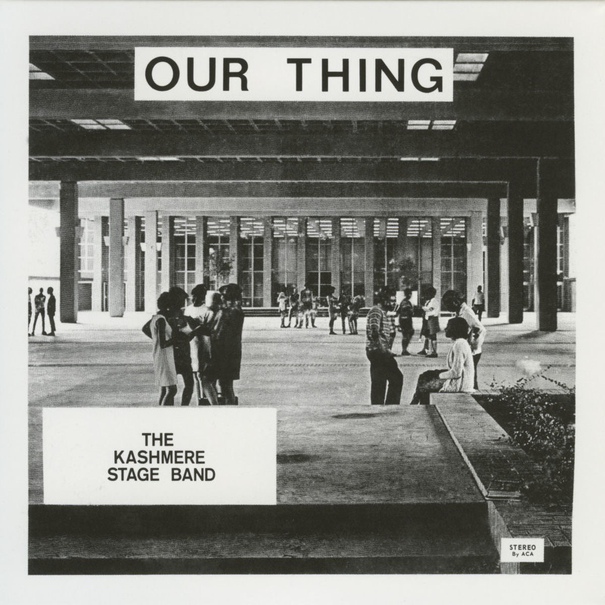 Kashmere Stage Band – Our Thing vinyl record cover