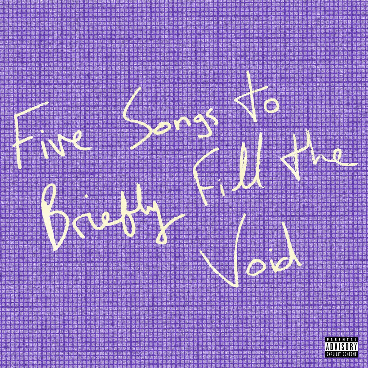 Love Fame Tragedy – Five Songs to Briefly Fill the Void vinyl cover