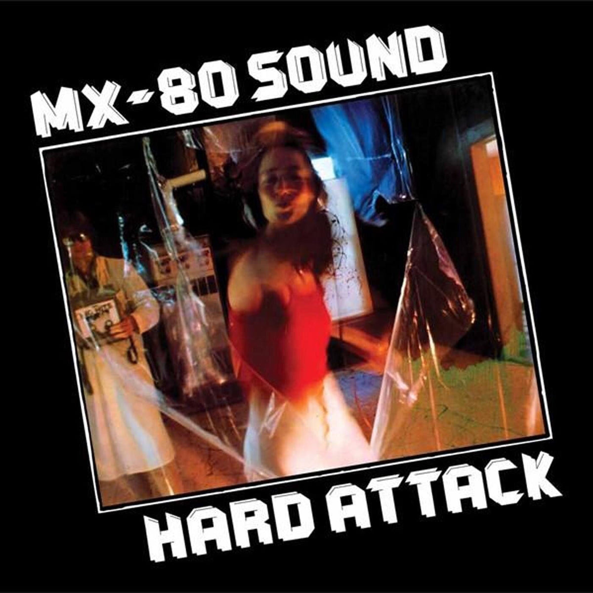 MX-80 Sound – Hard Attack vinyl cover