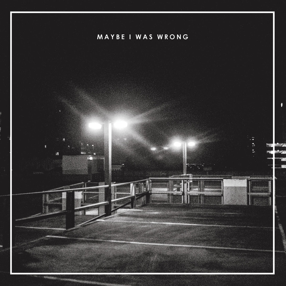 Better Half – Maybe I Was Wrong vinyl cover