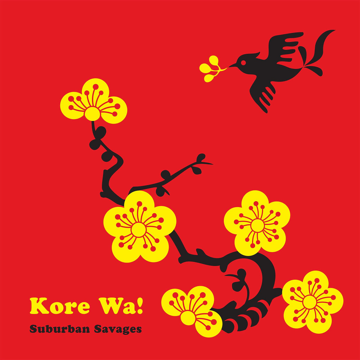 Suburban Savages – Kore Wa! vinyl record cover