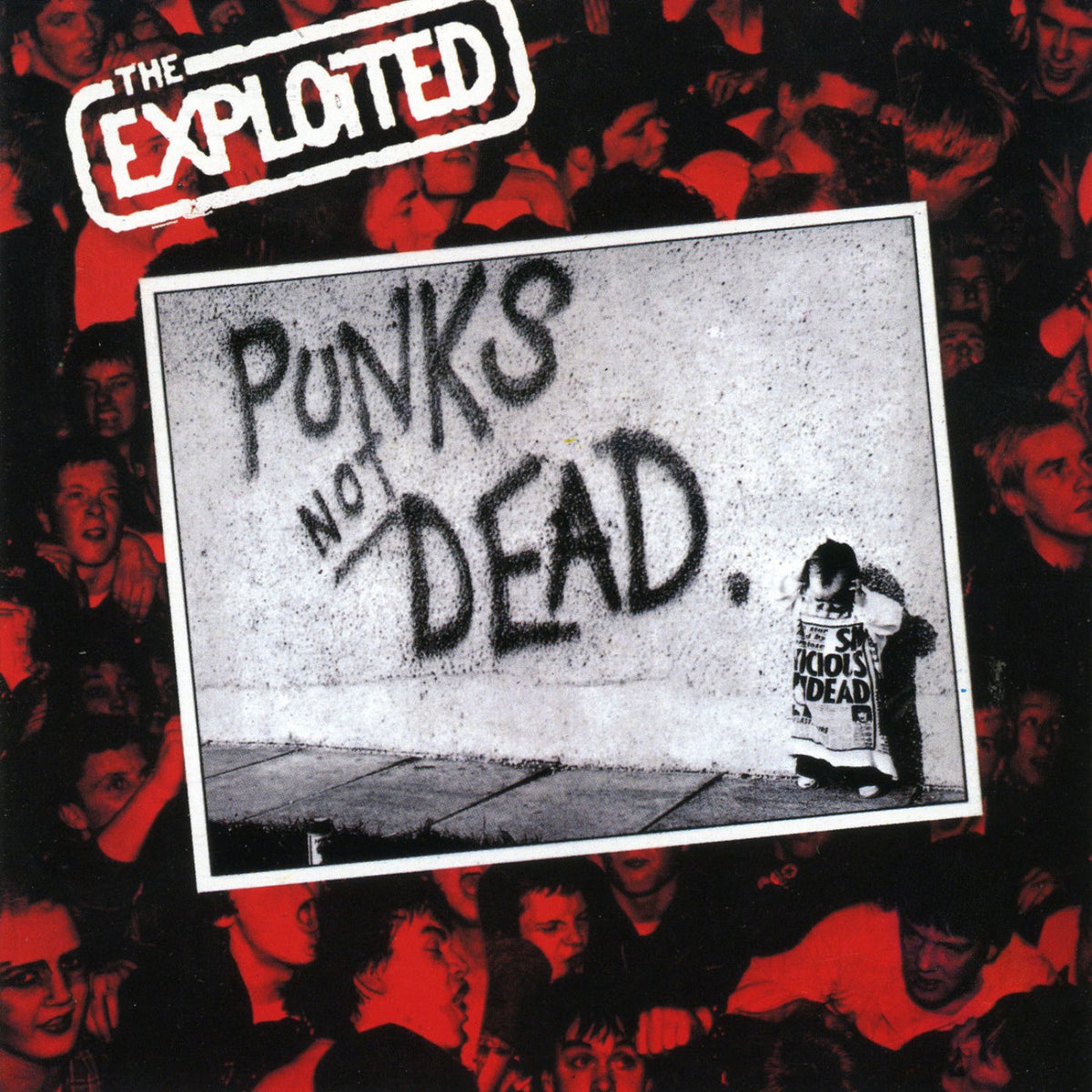 The Exploited – Punk's Not Dead vinyl record cover