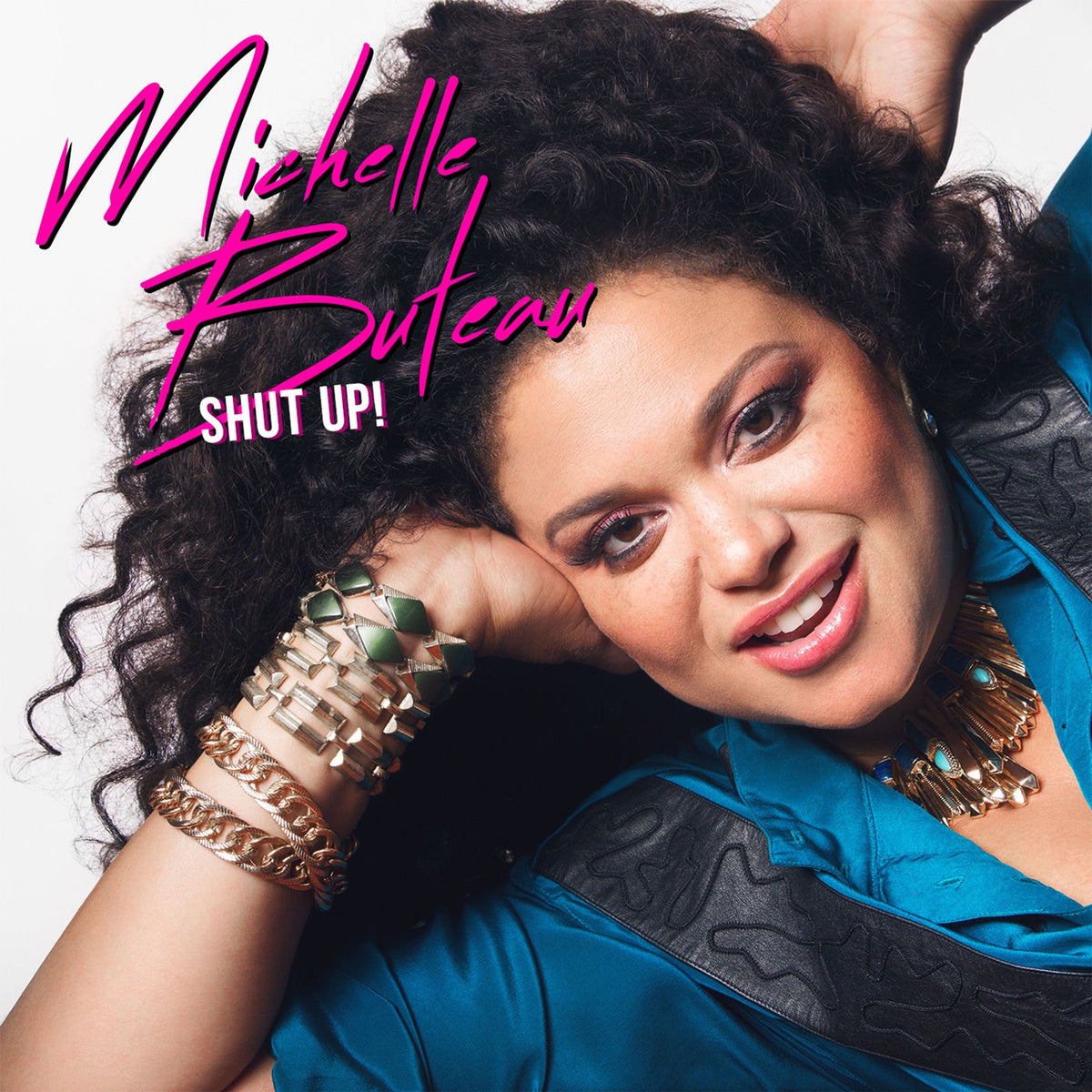 Michelle Buteau – Shut Up! vinyl record cover