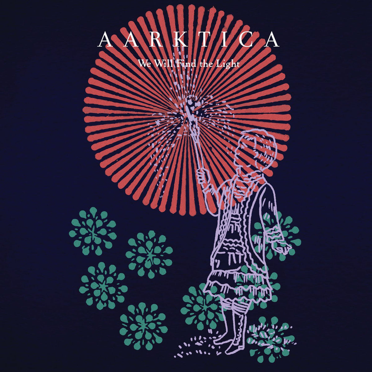 Aarktica – We Will Find The Light vinyl record cover