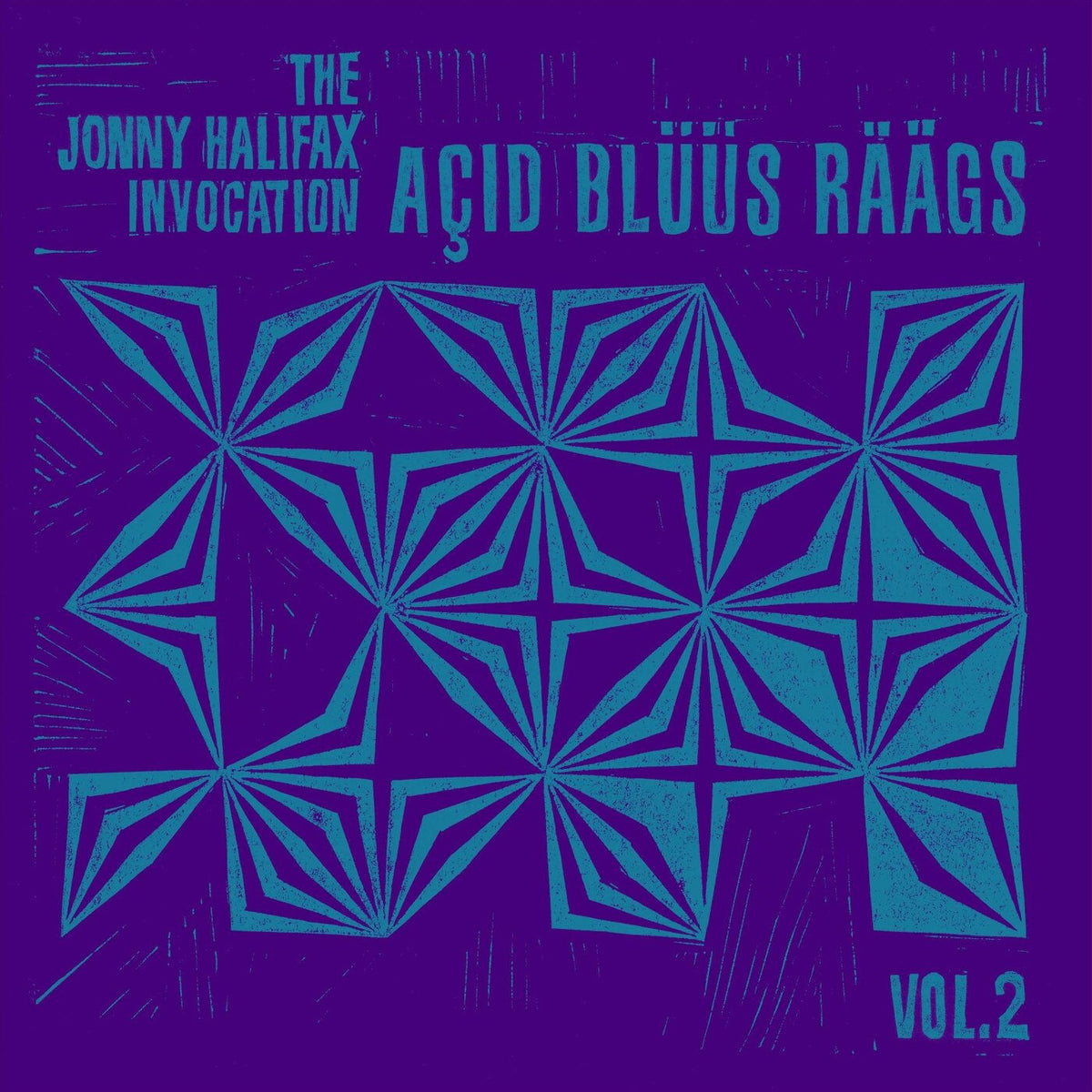 The Jonny Halifax Invocation – Açid Blüüs Räägs, Vol. 2 vinyl cover