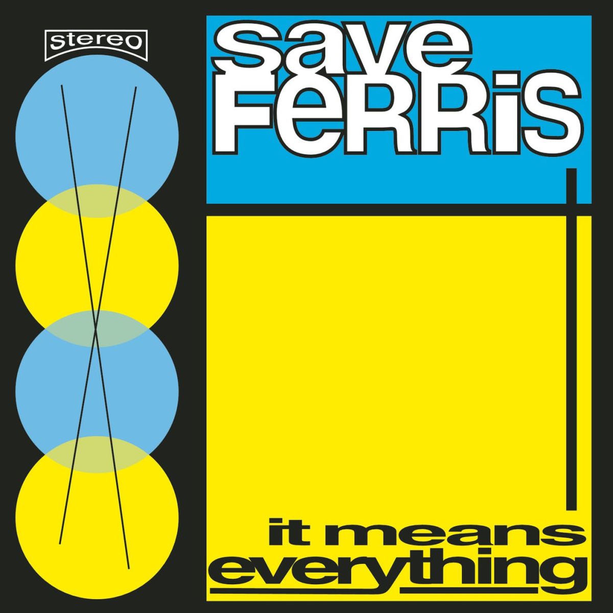 Save Ferris – It Means Everything vinyl record cover