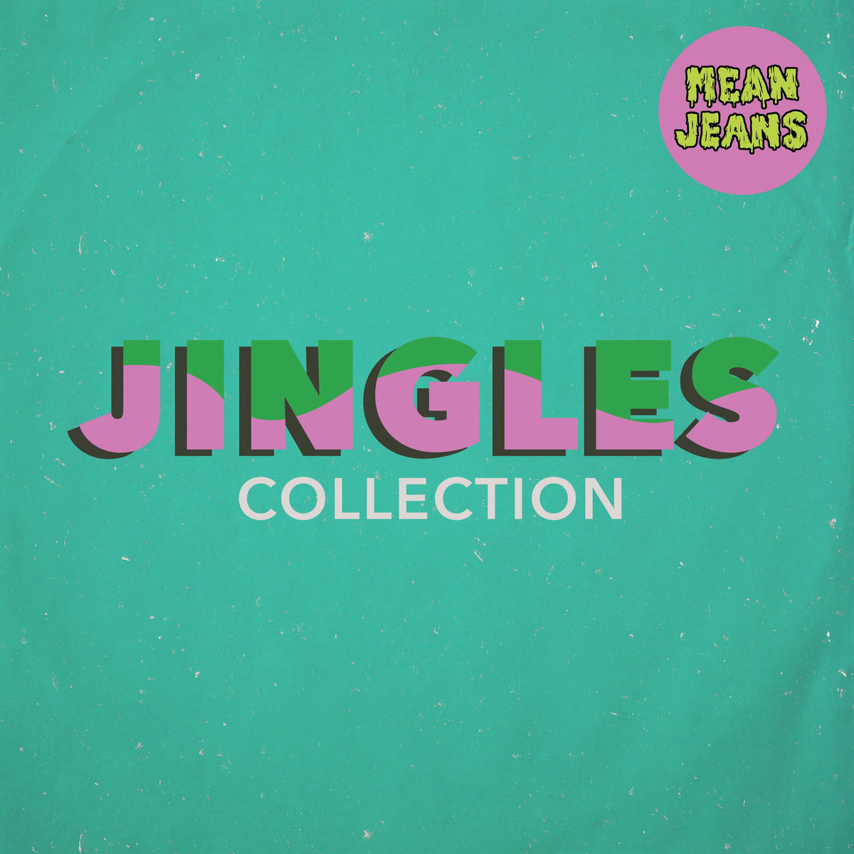 Mean Jeans – Jingles Collection vinyl record cover