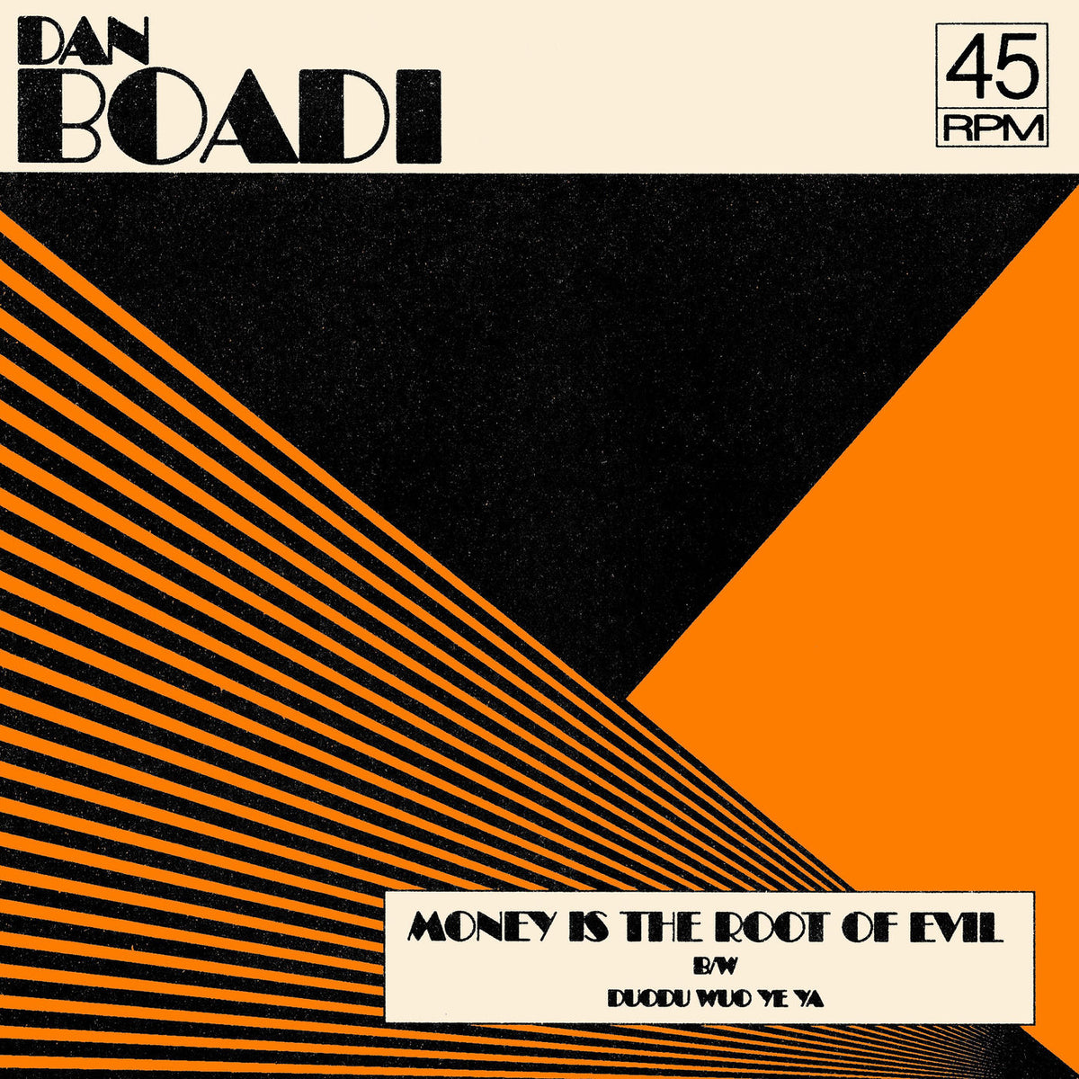 Dan Boadi – Money Is The Root Of Evil b/w Duodu Wuo Ye Ya vinyl cover