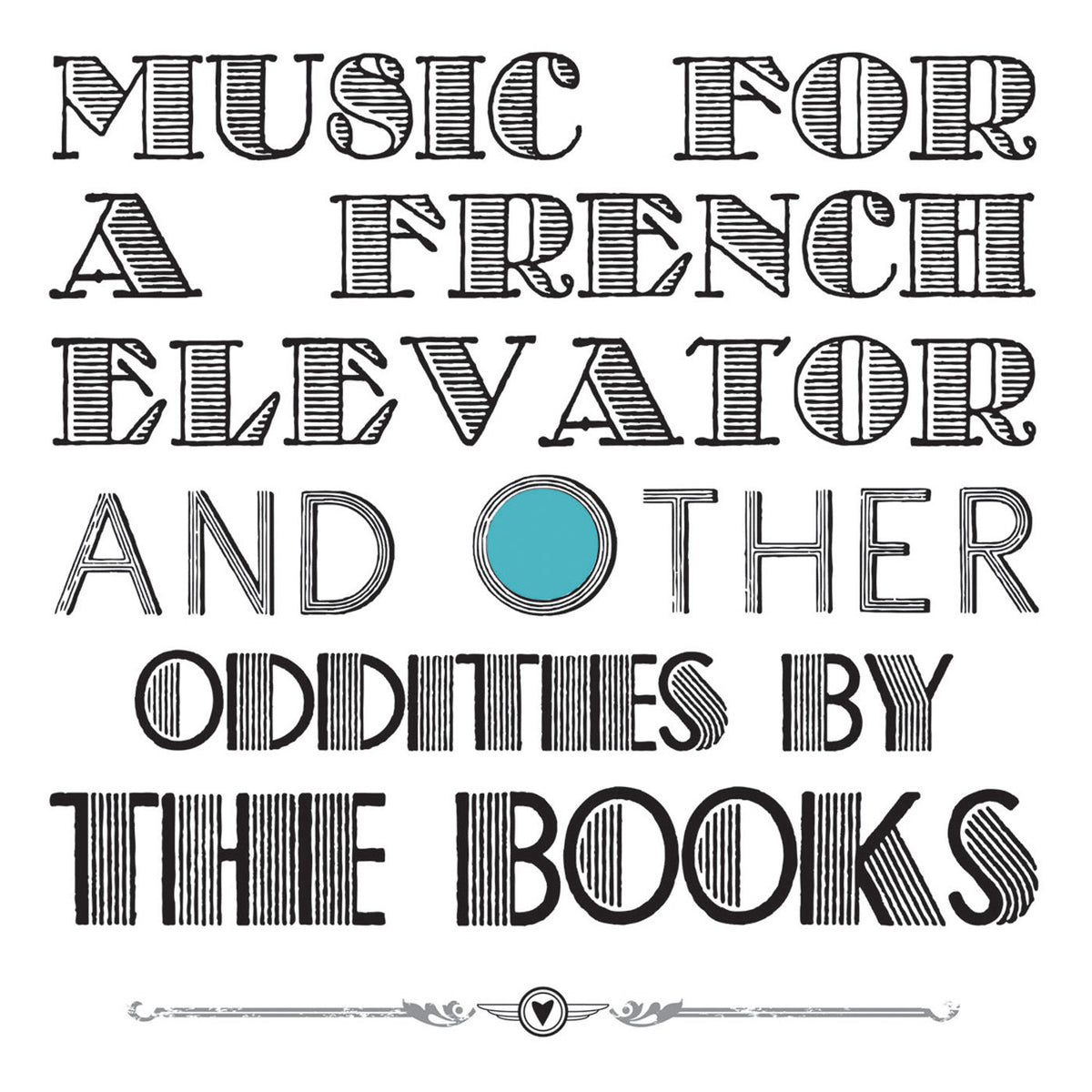 The Books – Music For A French Elevator And Other Oddities vinyl cover