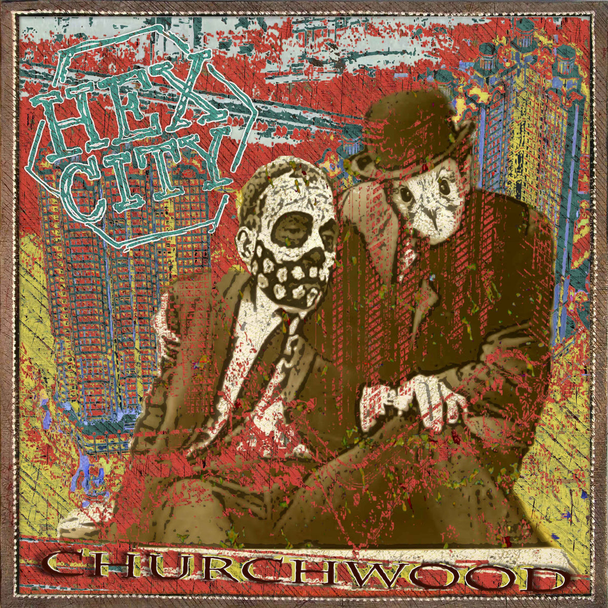 Churchwood – Hex City vinyl record cover