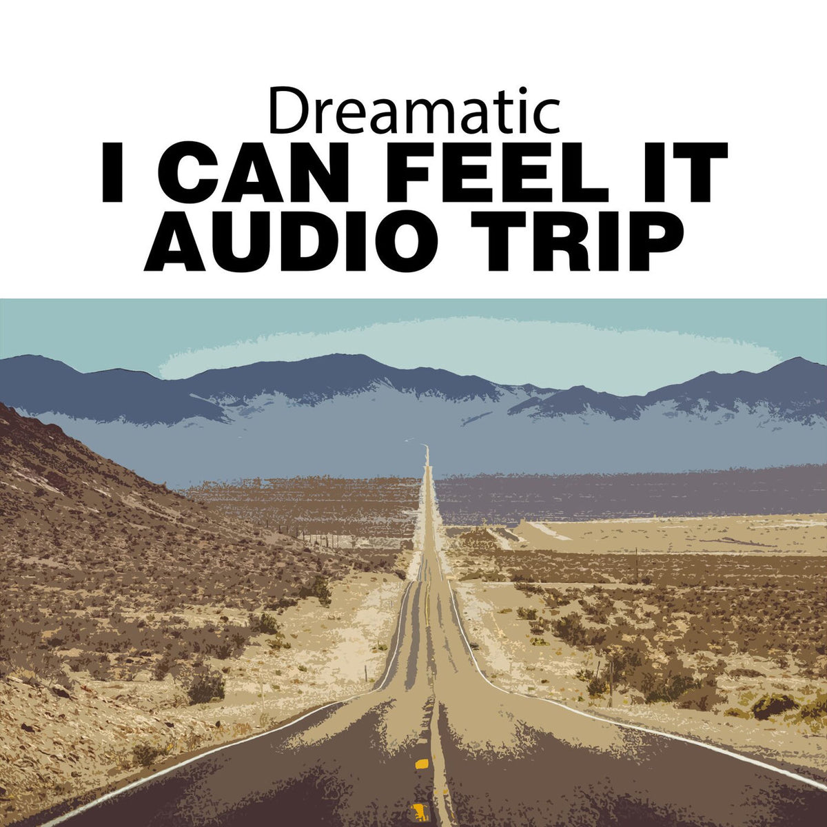 Dreamatic – I Can Feel It / Audio Trip vinyl cover
