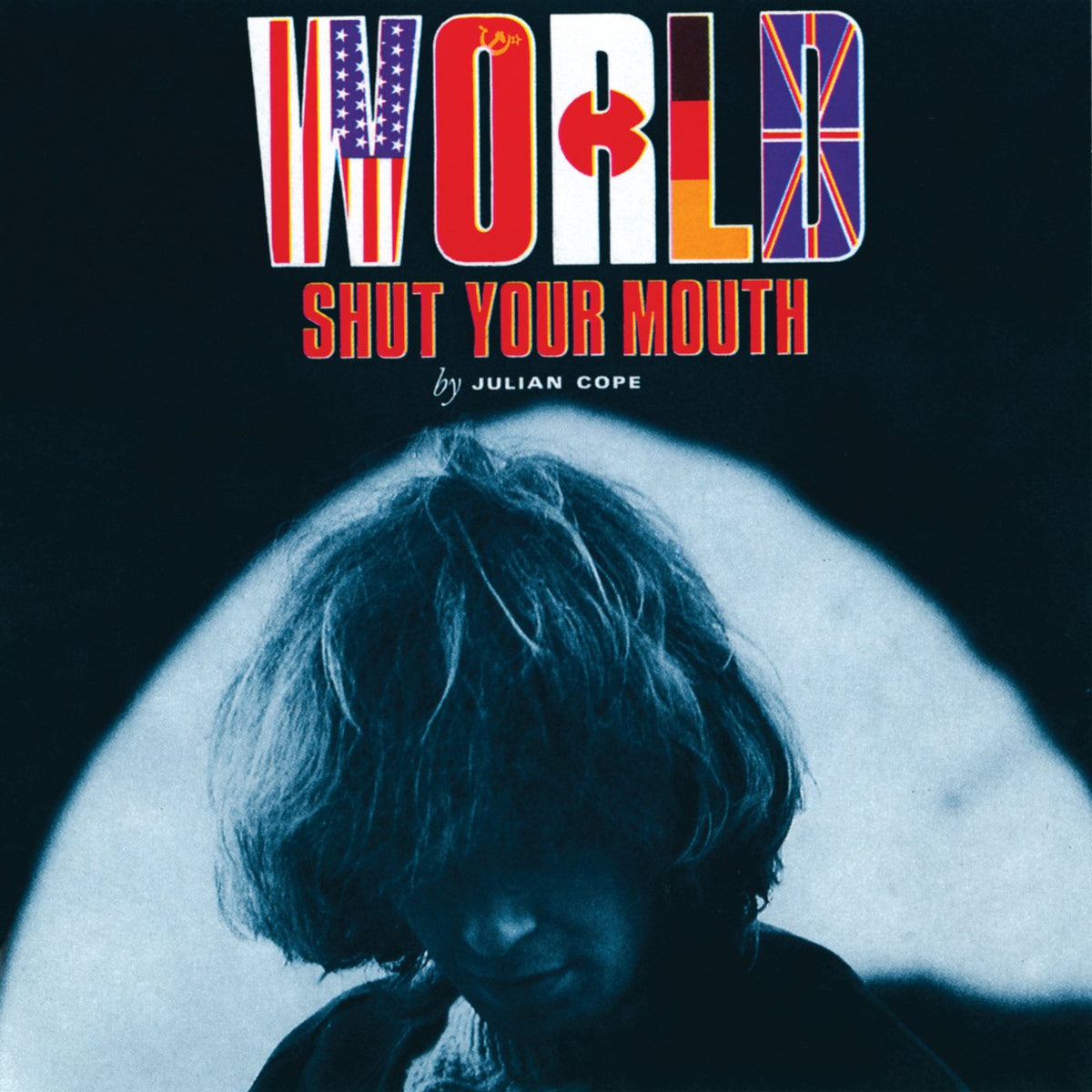 Julian Cope – World Shut Your Mouth vinyl record cover