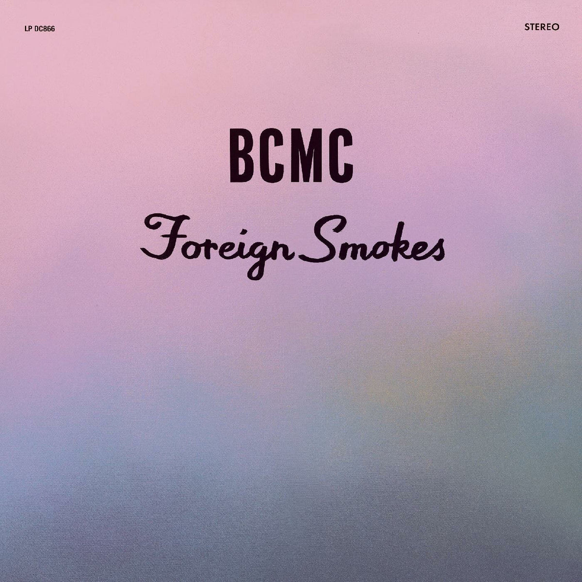 Bcmc – Foreign Smokes vinyl record cover