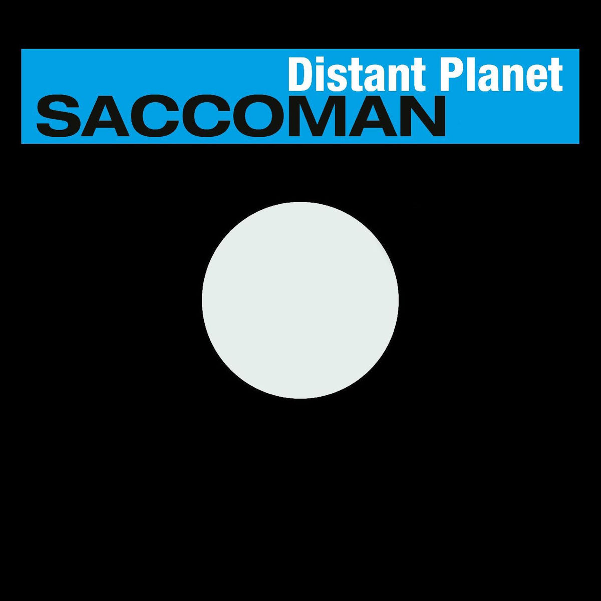 Saccoman – Distant Planet vinyl record cover
