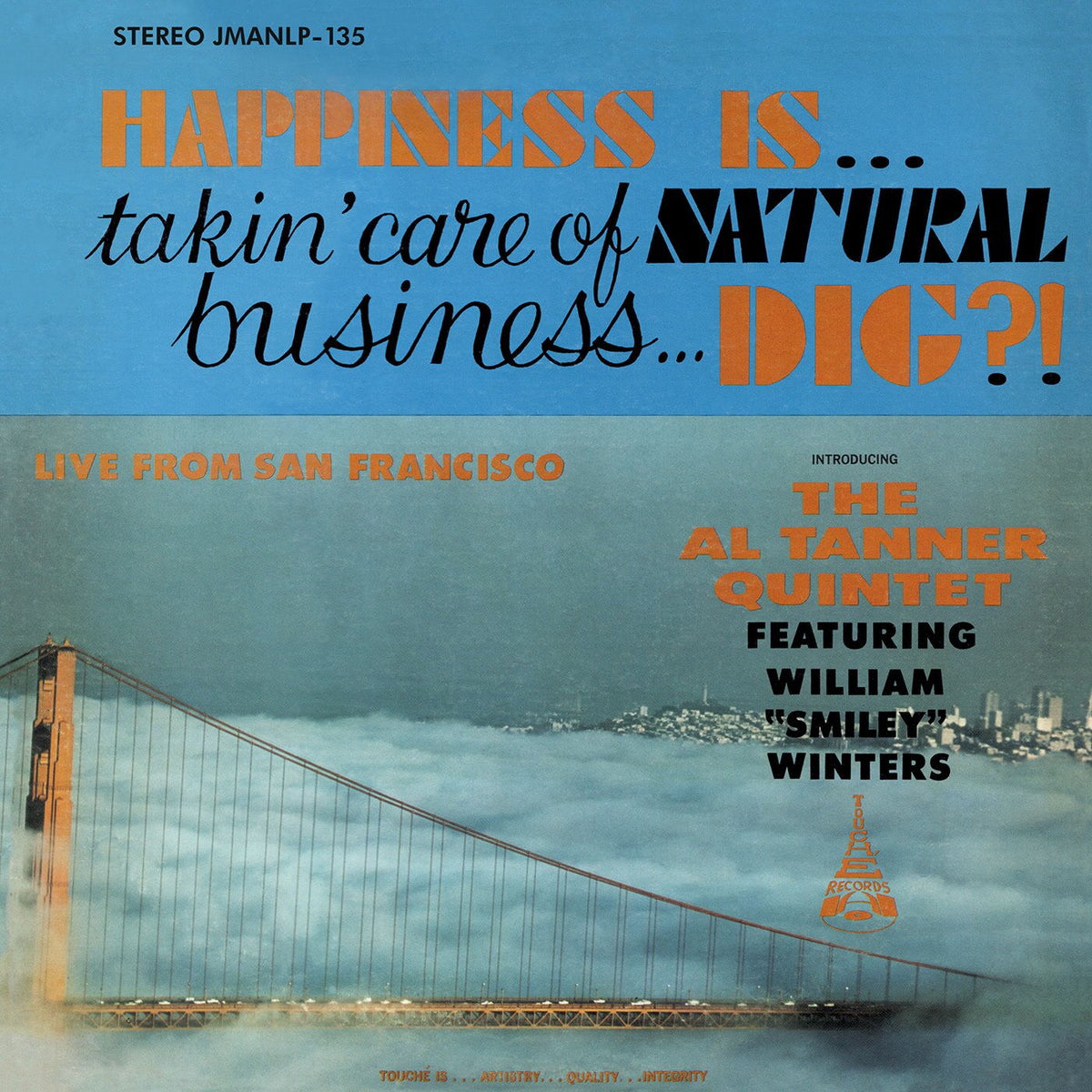 Al Tanner Quintet – Happiness Is... Takin' Care of Natural Business... Dig? vinyl record cover