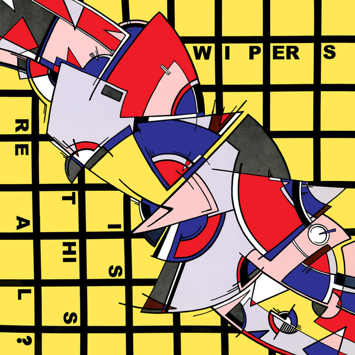Wipers – Is This Real? vinyl record cover