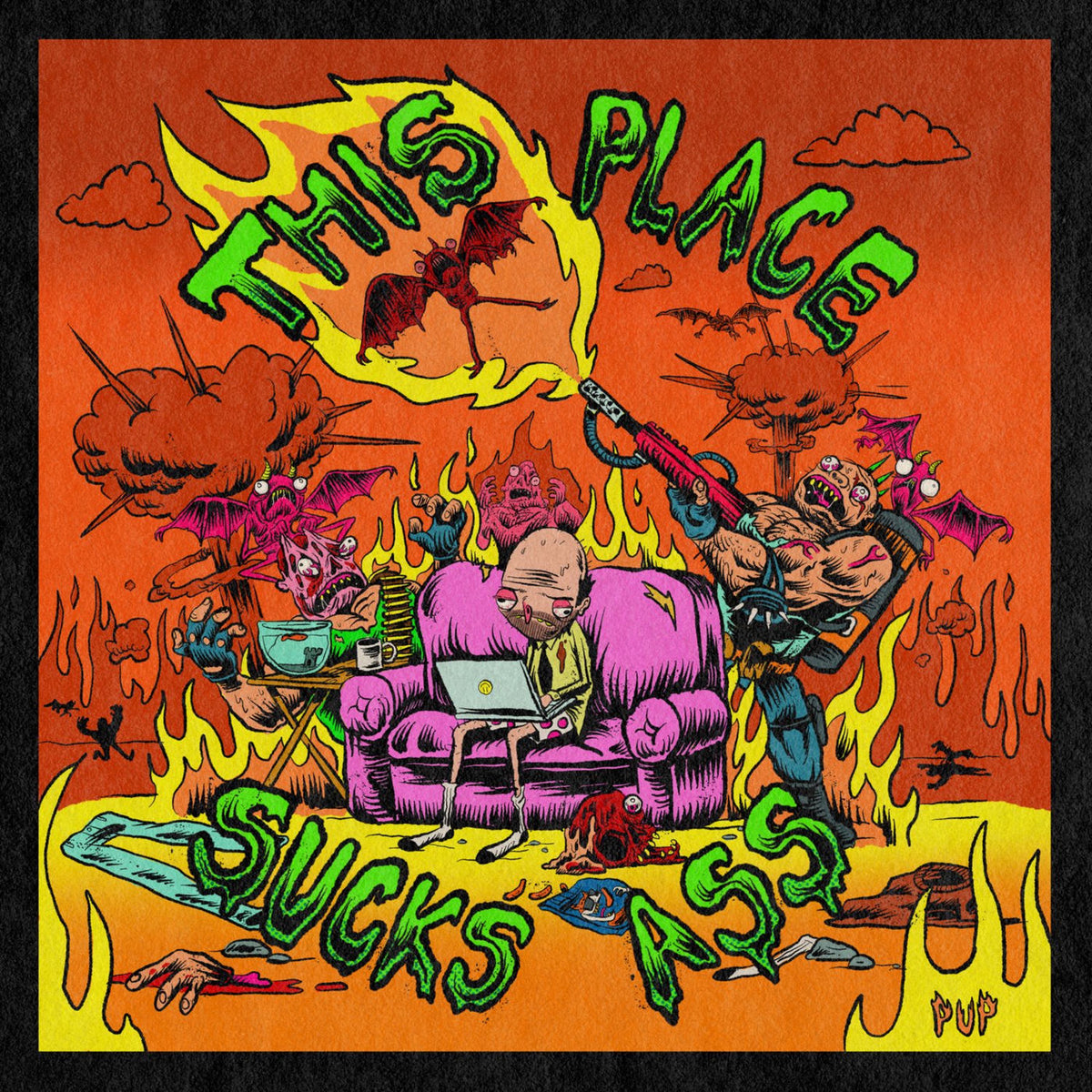 PUP – This Place Sucks Ass vinyl cover