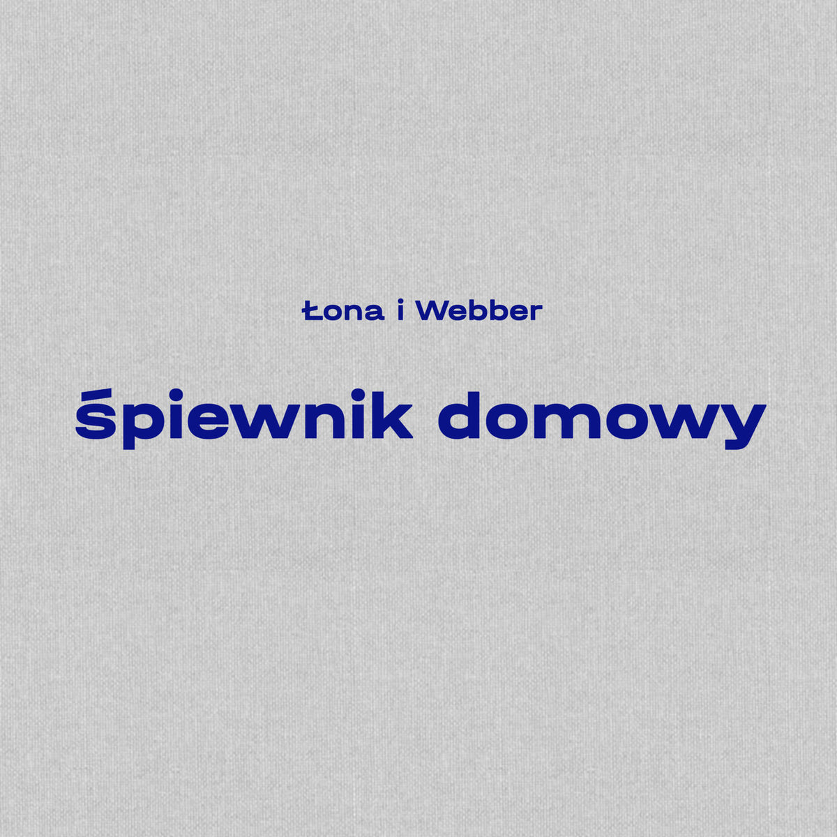 Lona I Webber – Spiewnik Domowy vinyl record cover