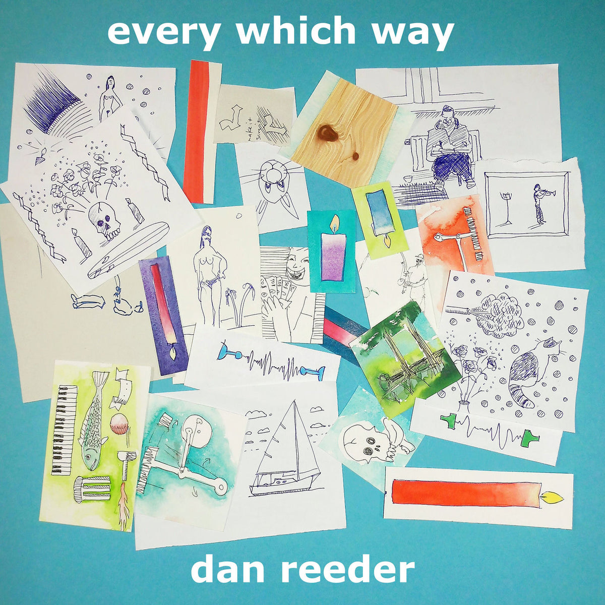 Dan Reeder – every which way vinyl cover