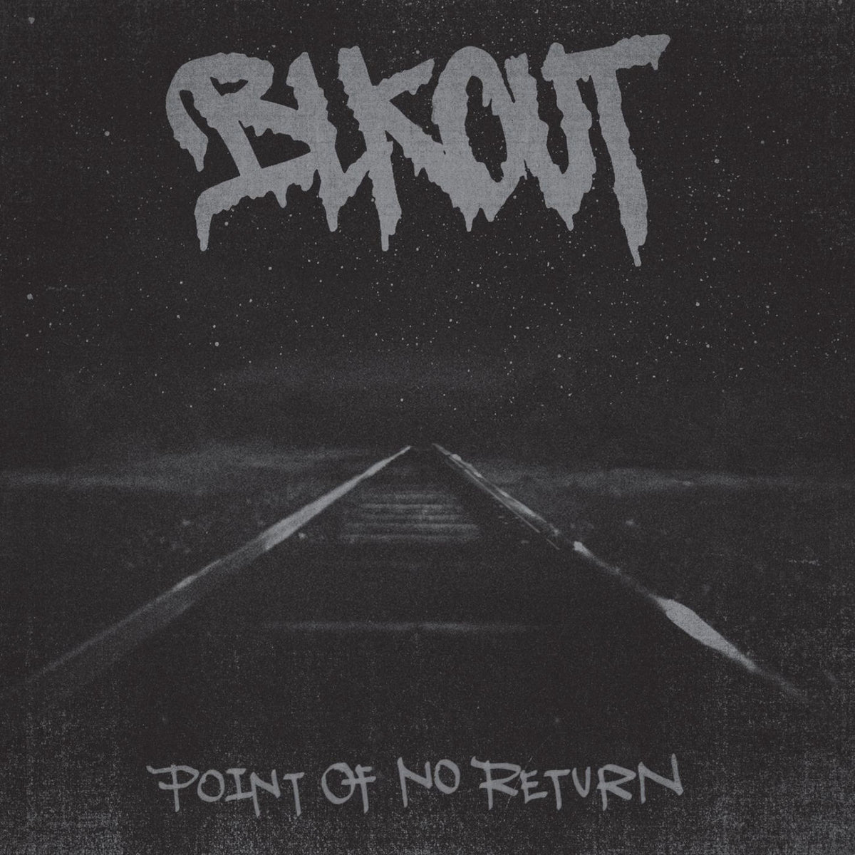 Blkout – Point Of No Return vinyl record cover