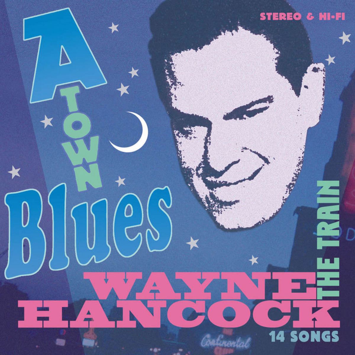 Wayne Hancock – A-Town Blues vinyl cover